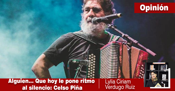 ALGUIEN… QUE HOY LE PONE RITMO AL SILENCIO: CELSO PIÑA
