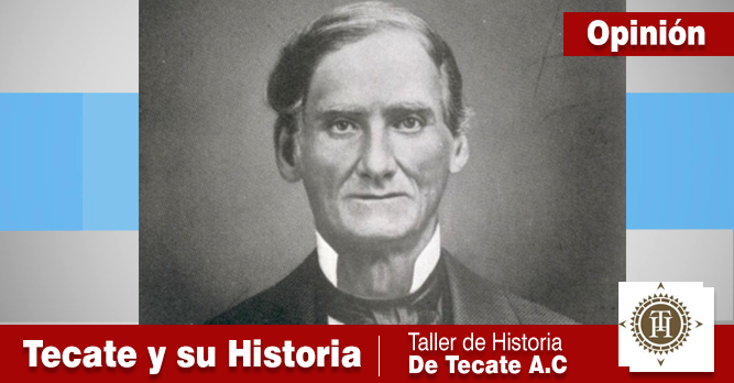 JUAN LORENZO BRUNO BANDINI BLANCAS (1800-1859) PRIMER PROPIETARIO DE LA COLONIA AGRÍCOLA DE TECATE