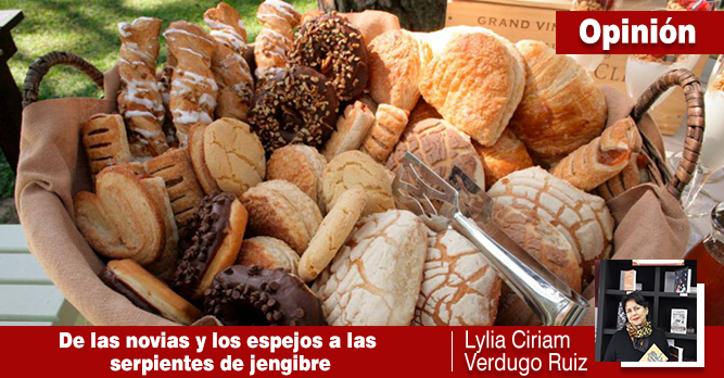 DE LAS NOVIAS Y LOS ESPEJOS A LAS SERPIENTES DE JENGIBRE