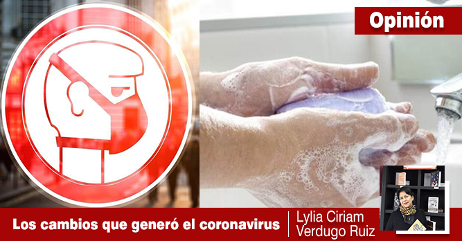 LOS CAMBIOS QUE GENERÓ LA LLEGADA DEL CORONAVIRUS