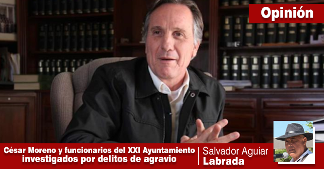 CÉSAR MORENO Y FUNCIONARIOS DE PRIMER NIVEL DEL XXI AYUNTAMIENTO INVESTIGADOS POR POSIBLE COMISIÓN DE DELITOS EN AGRAVIO DE LOS TECATENSES