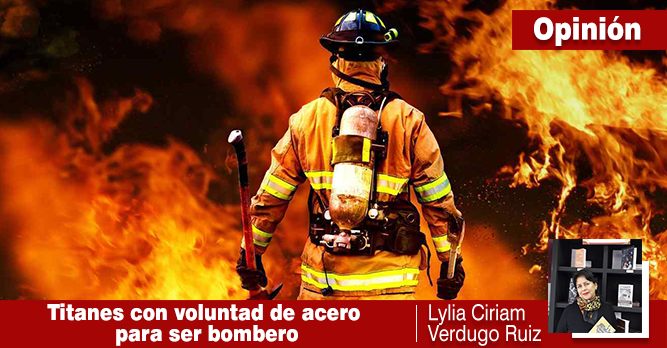 TITANES CON VOLUNTAD DE ACERO PARA SER BOMBERO