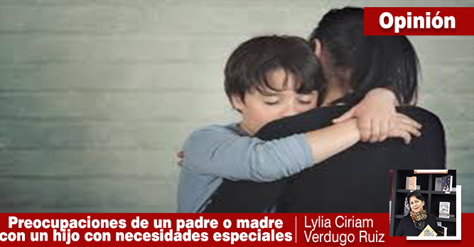 PREOCUPACIONES DE UN PADRE O MADRE CON UN HIJO CON NECESIDADES ESPECIALES