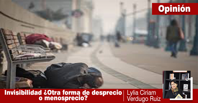 Invisibilidad  ¿Otra forma de desprecio o menosprecio?