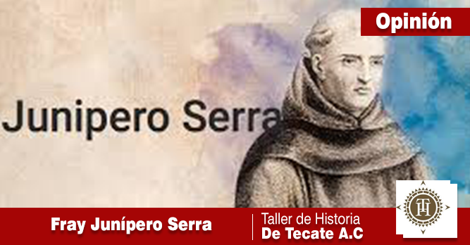 FRAY JUNÍPERO SERRA