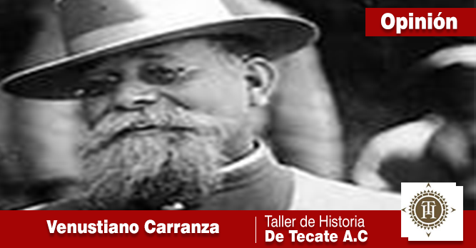 JOSÉ VENUSTIANO CARRANZA GARZA, EL VARÓN DE CUATRO CIÉNEGAS