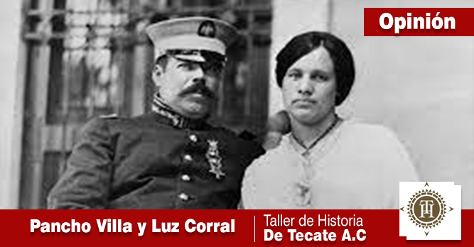 LUZ CORRAL Y PANCHO VILLA, UN AMOR HISTÓRICO