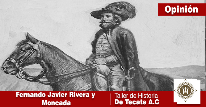 FERNANDO JAVIER RIVERA Y MONCADA, PRIMER EXPLORADOR MEXICANO.